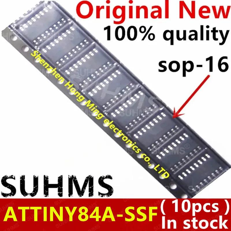 ATTINY84A-SSF ATTINY84A SSF Sop-16 Ĩ, 10 , 100% ǰ